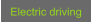 Electric driving